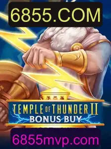 Conheça o Exótico Jogo Temple of Thunder II Bonus Buy no 6855.COM